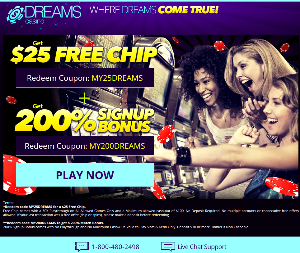 Dreams│200% Bonus│ $25 Free Chip