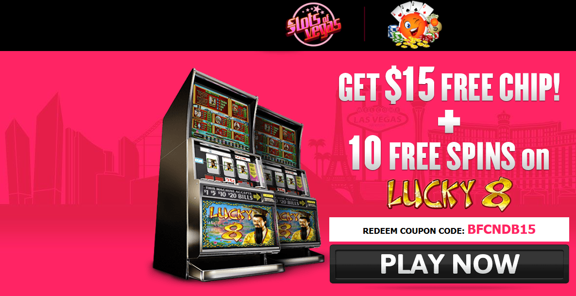 Slots of Vegas |$15 Free |10 Free Spins